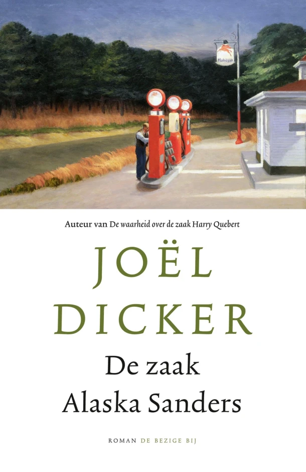 De zaak Alaska Sanders – Joël Dicker – boek cover