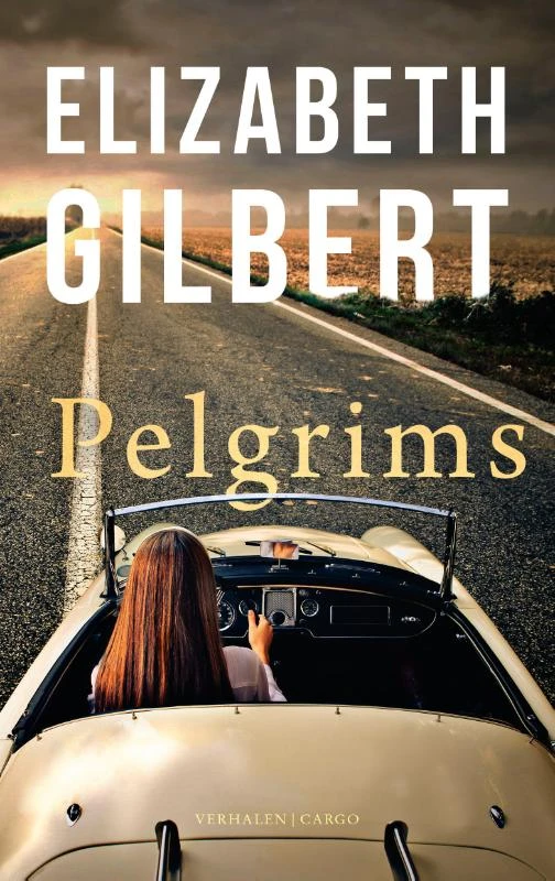 Pelgrims – Elizabeth Gilbert – boek cover