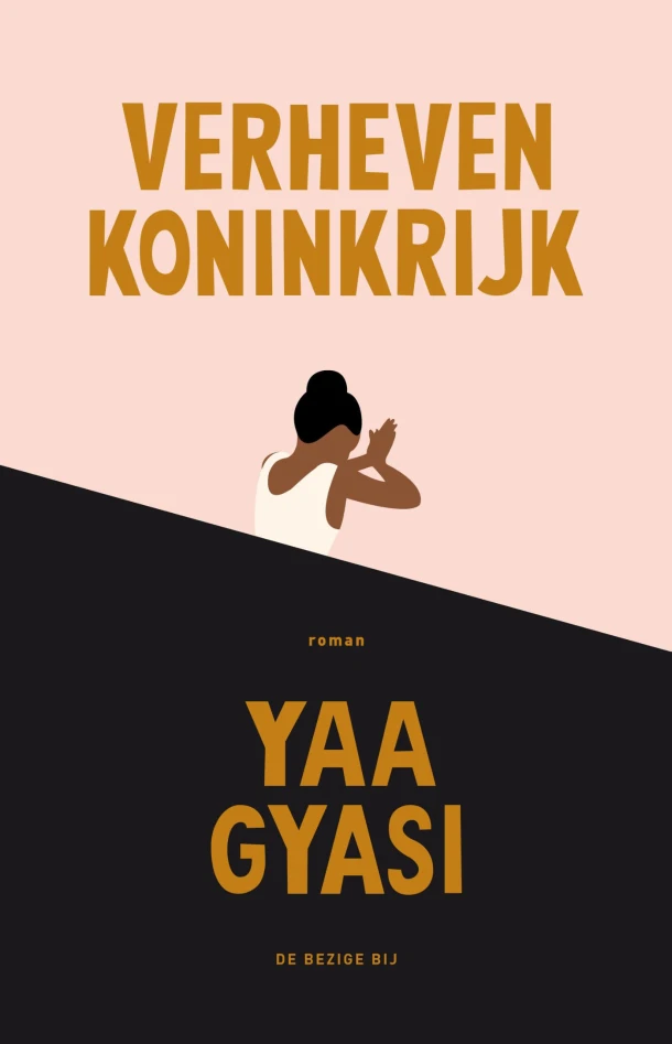 Verheven koninkrijk – Yaa Gyasi – boek cover