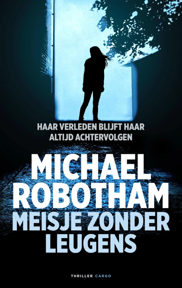 Meisje zonder leugens – Michael Robotham – boek cover