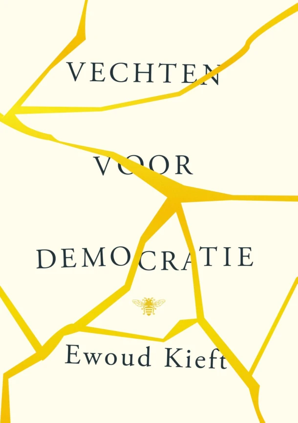 Vechten voor democratie – Ewoud Kieft – boek cover