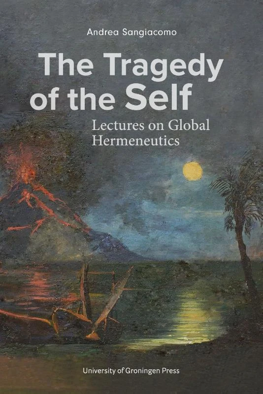 The Tragedy of the Self – Andrea Sangiacomo – boek cover