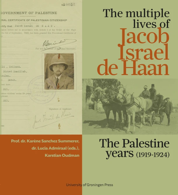 The multiple lives of Jacob Israël de Haan – Karène Sanchez Summerer – boek cover