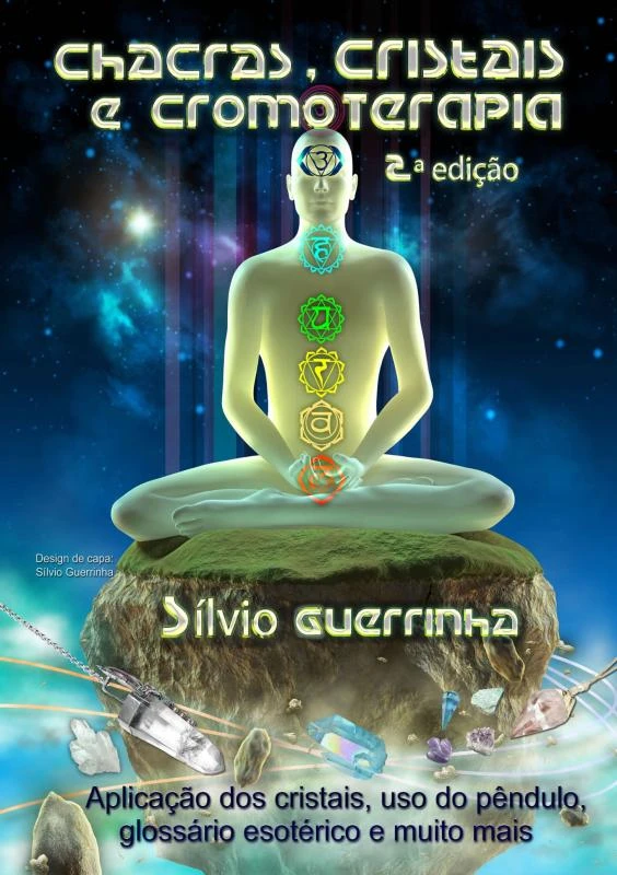 Chacras, Cristais e Cromoterapia – Sílvio Guerrinha – boek cover