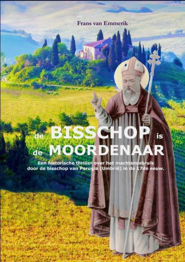 De bisschop is de moordenaar – Frans van Emmerik – boek cover