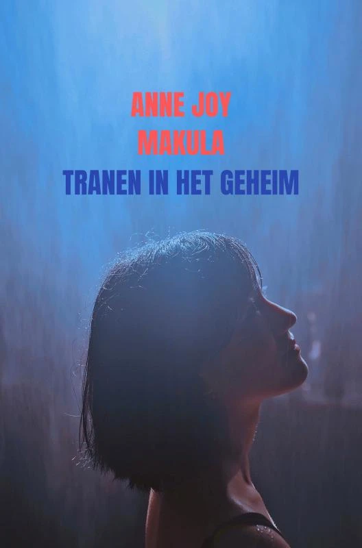 Tranen in het geheim – Anne Joy Makula – boek cover