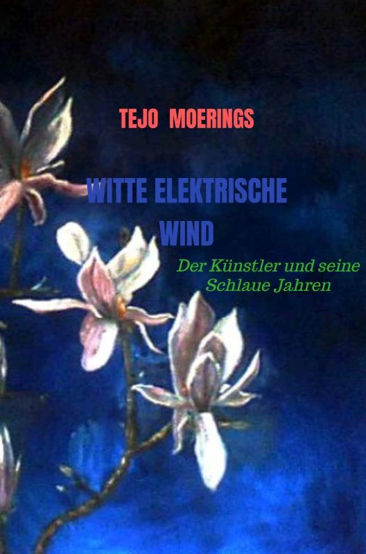 Witte Elektrische Wind – Tejo Moerings – boek cover
