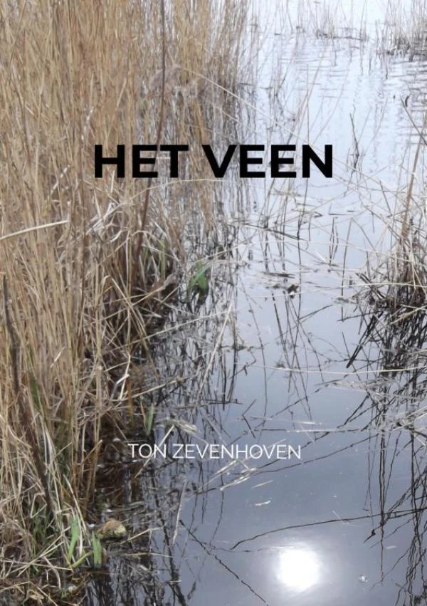 Het veen – Ton Zevenhoven – boek cover