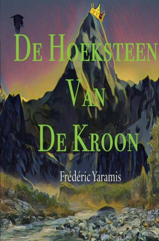 De Hoeksteen Van De kroon – Frédéric Yaramis – boek cover