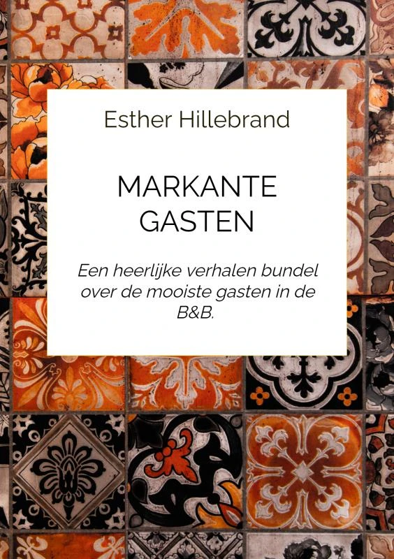 Markante gasten – Esther Hillebrand – boek cover