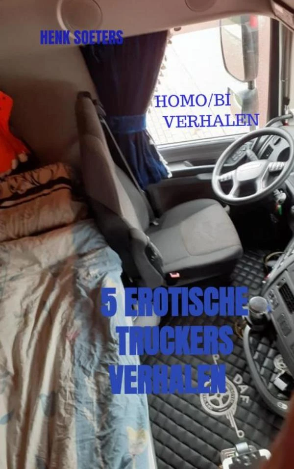 5 EROTISCHE TRUCKERS VERHALEN – Henk Soeters – boek cover