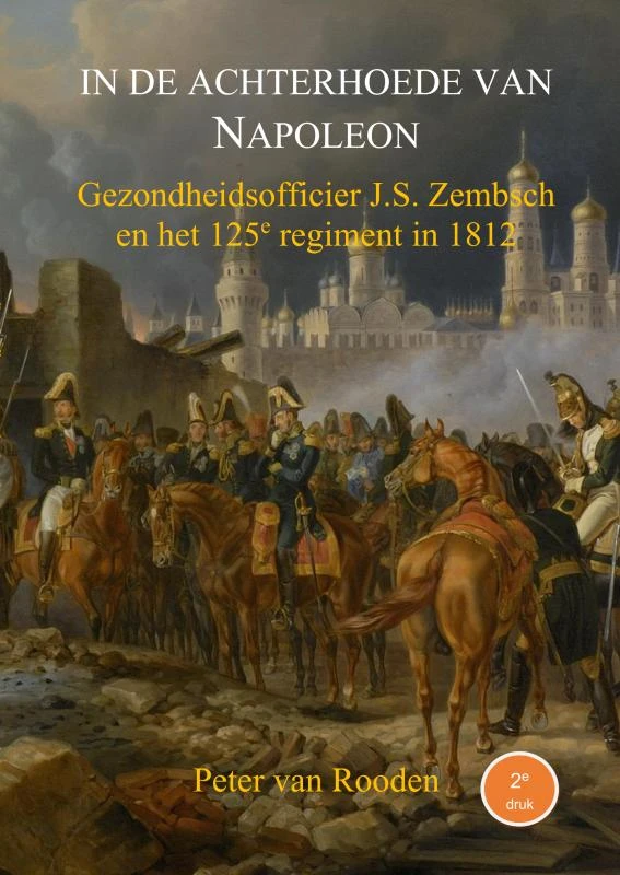 In de achterhoede van Napoleon – Peter Van Rooden – boek cover