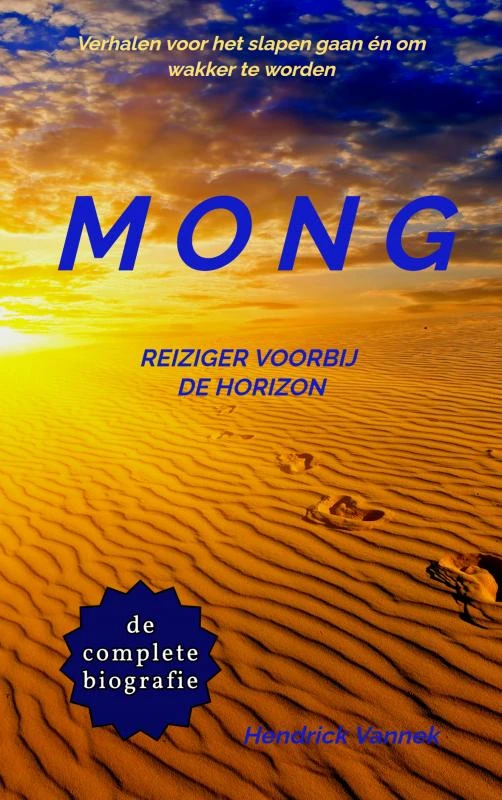 MONG, REIZIGER VOORBIJ DE HORIZON – Hendrick Vannek – boek cover