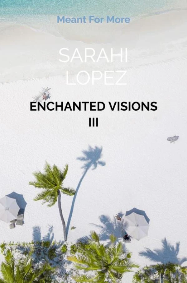 Enchanted Visions III – Sarahi Lopez – boek cover