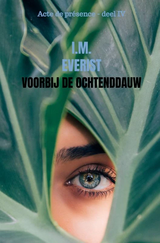 Voorbij de ochtenddauw – I.M. Everist – boek cover