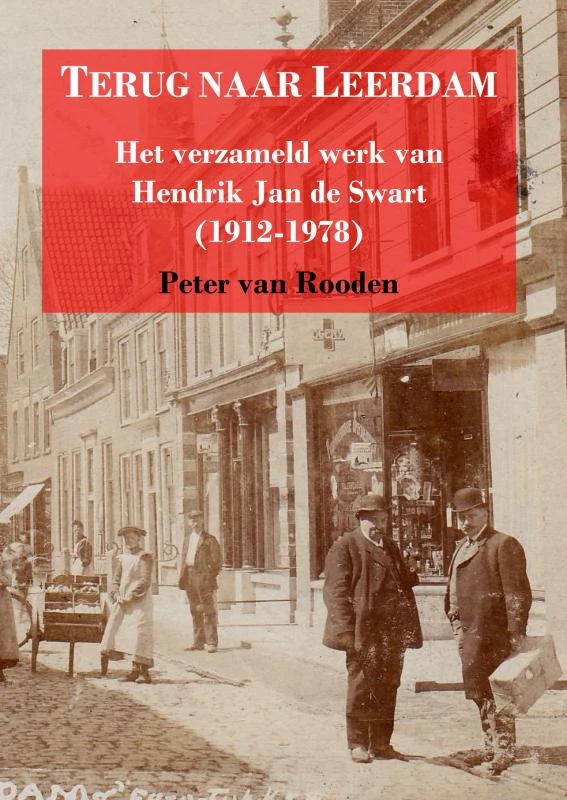 Terug naar Leerdam – Peter Van Rooden – boek cover