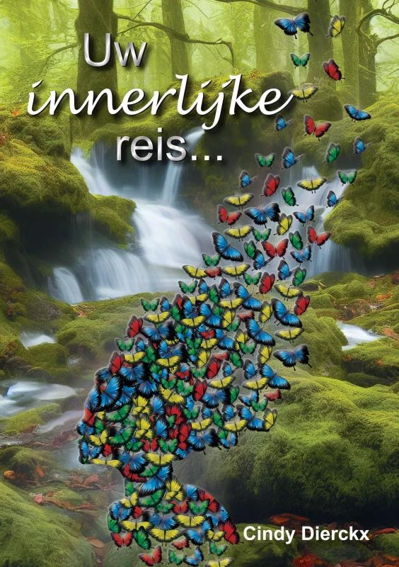 Uw innerlijke reis... – Cindy Dierckx – boek cover