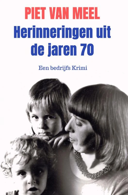Herinneringen uit de jaren 70 – boek cover