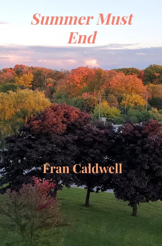 Summer Must End – Fran Caldwell – boek cover