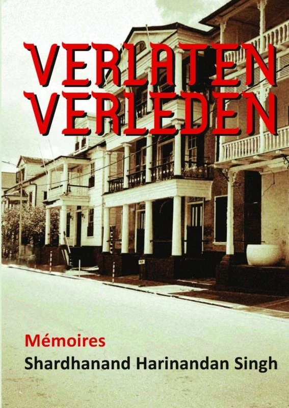 Verlaten Verleden – Shardhanand Harinandan Singh – boek cover