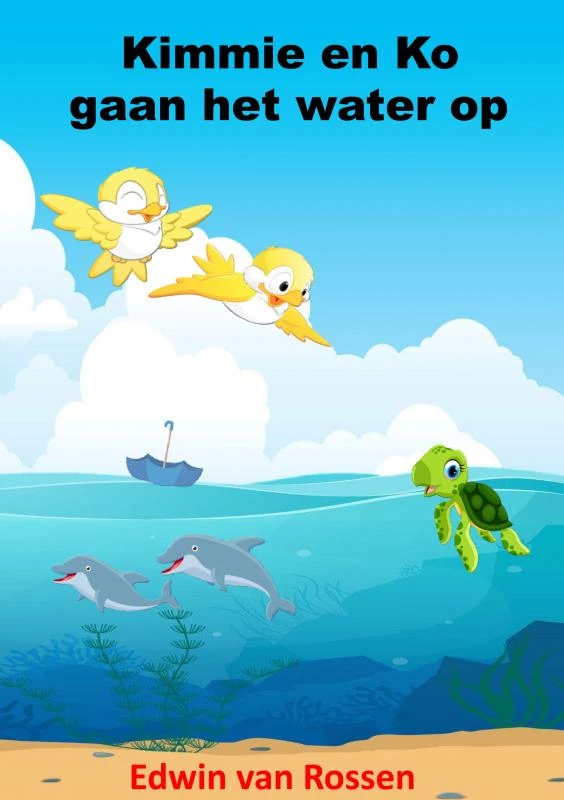 Kimmie en Ko gaan het water op – Edwin Van Rossen – boek cover