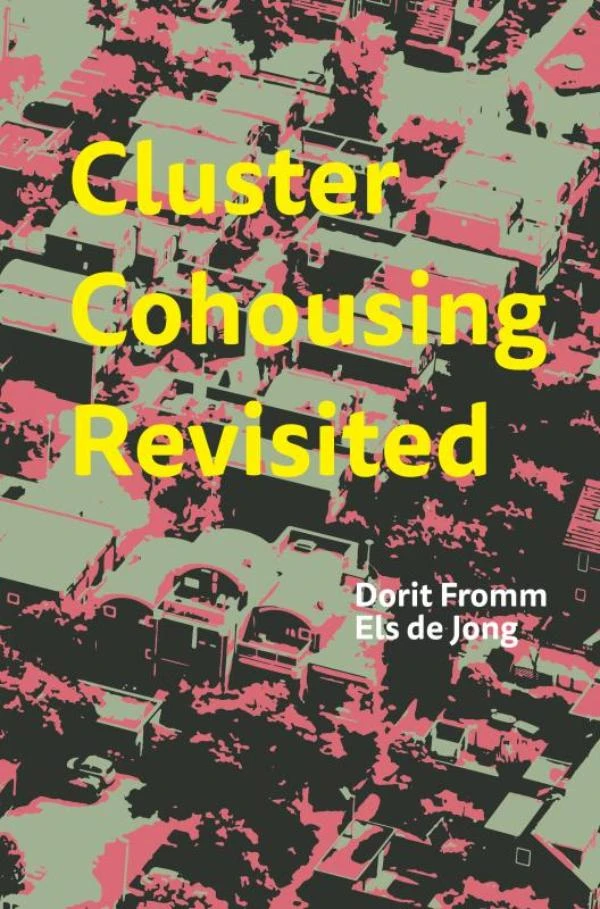Cluster Cohousing Revisited – Dorit Fromm – boek cover