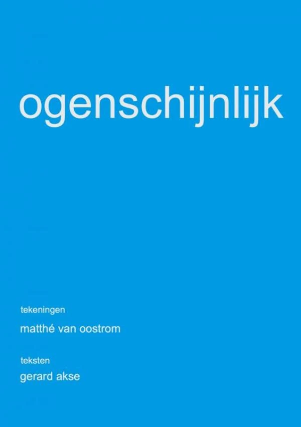 OGENSCHIJNLIJK – Matthé Van Oostrom – boek cover
