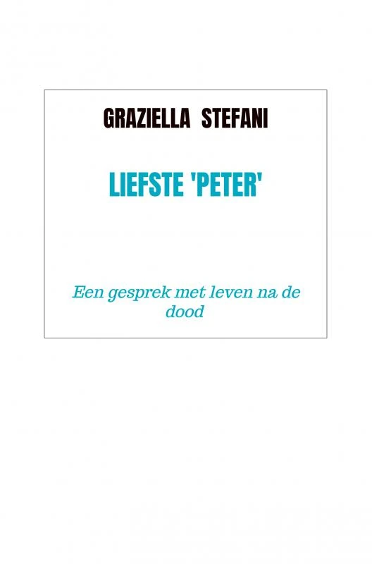 Liefste 'peter' – Graziella Stefani – boek cover