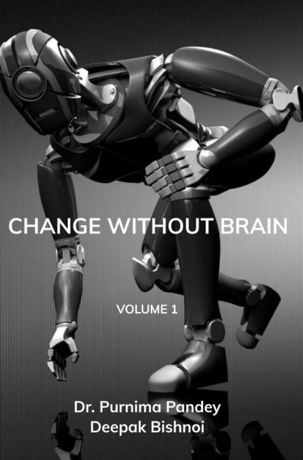 Change Without Brain – Dr. Purnima Pandey – boek cover