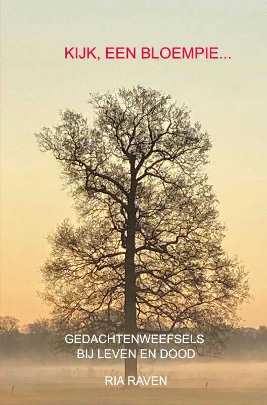 Kijk, een bloempie – Ria Raven – boek cover