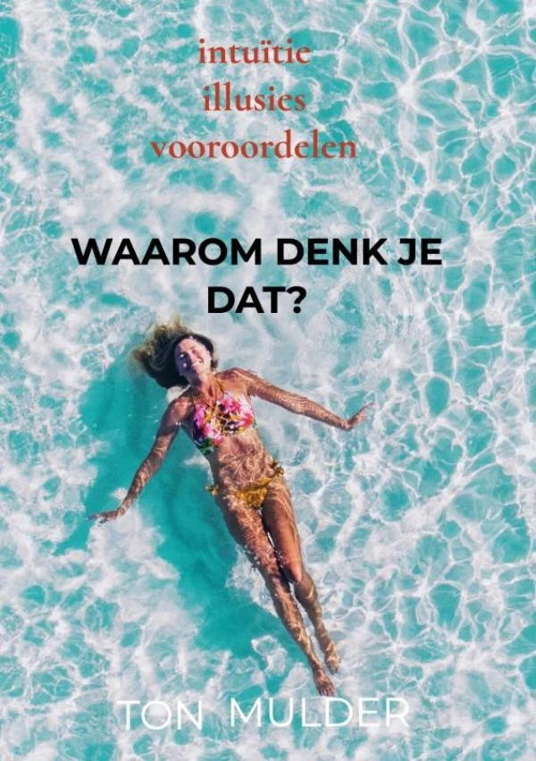 Waarom denk je dat – Ton Mulder – boek cover