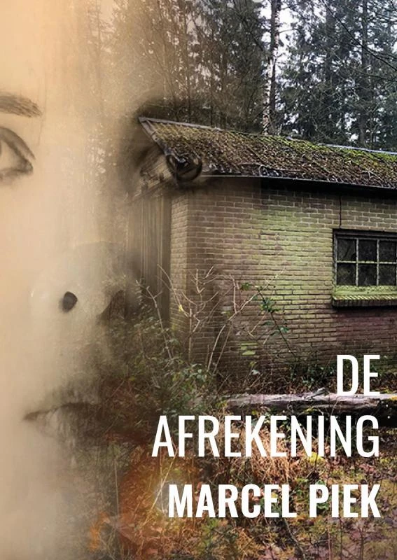 De afrekening – Marcel Piek – boek cover