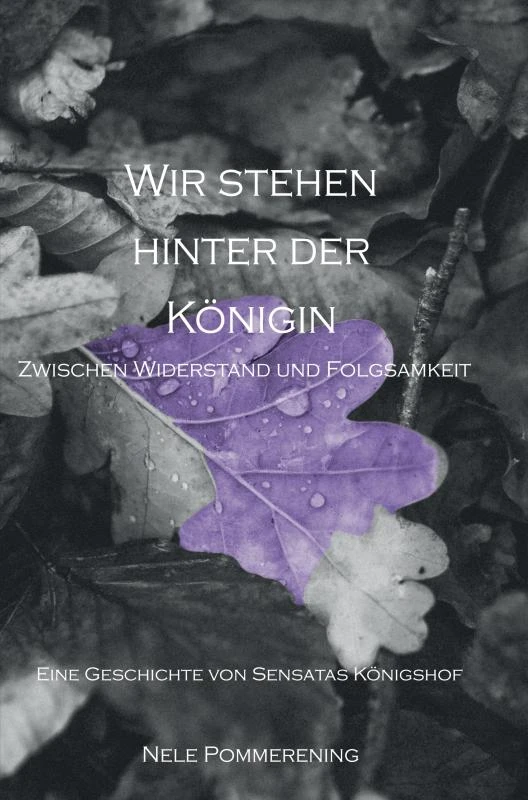 Wir stehen hinter der Königin. – Nele Pommerening – boek cover