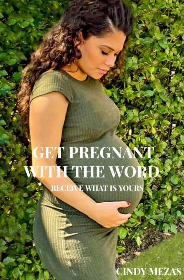 Get pregnant with the Word – Cindy Mezas – boek cover