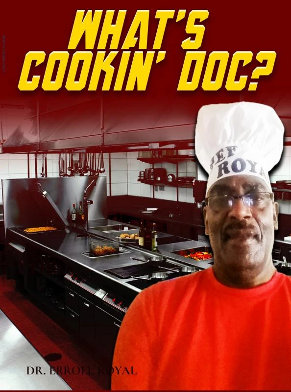 What's Cookin' Doc? – Dr. Erroll Royal – boek cover
