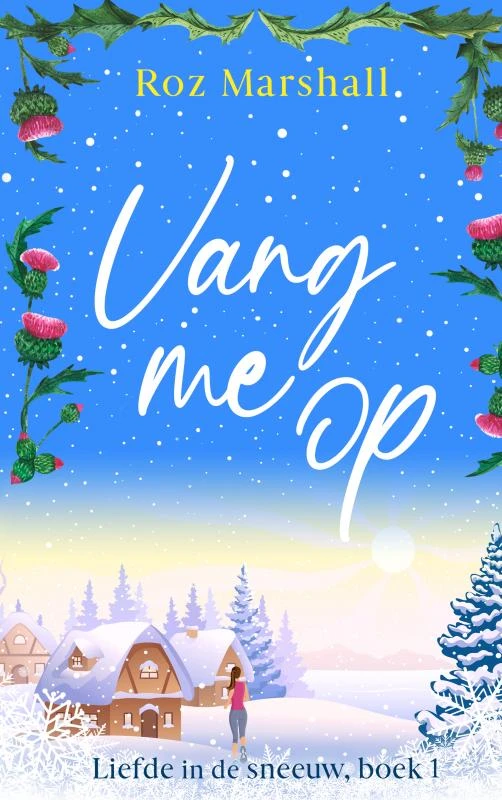 Vang me op – Roz Marshall – boek cover