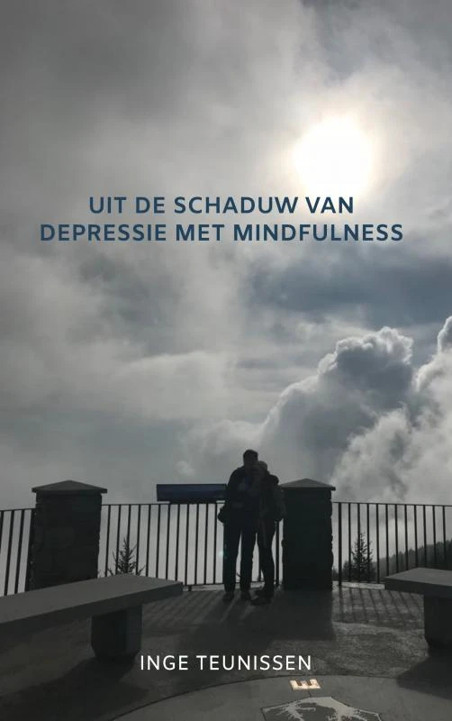 Uit de schaduw van depressie met mindfulness – Inge Teunissen – boek cover