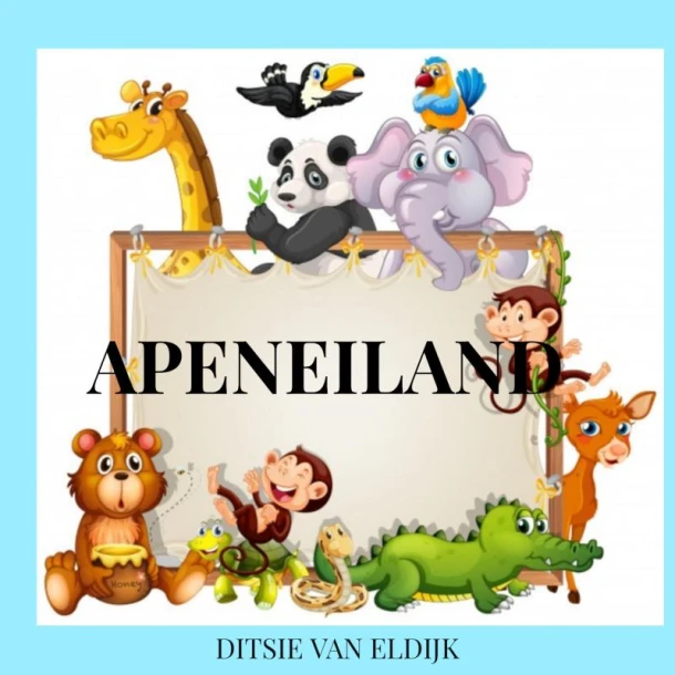 Apeneiland – Ditsie Van Eldijk – boek cover
