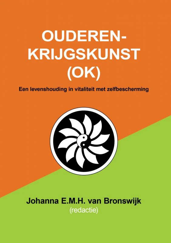 Ouderenkrijgskunst (OK) – Johanna E.M.H. Van Bronswijk – boek cover