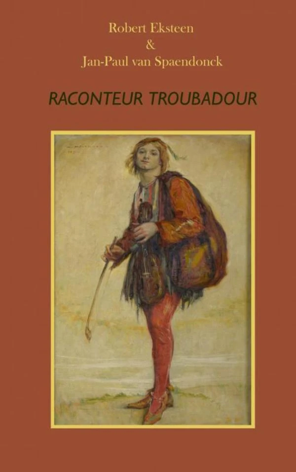 Raconteur, troubadour – Robert Eksteen – boek cover