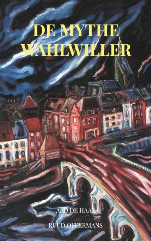 De Mythe Wahlwiller – Ruud Offermans – boek cover
