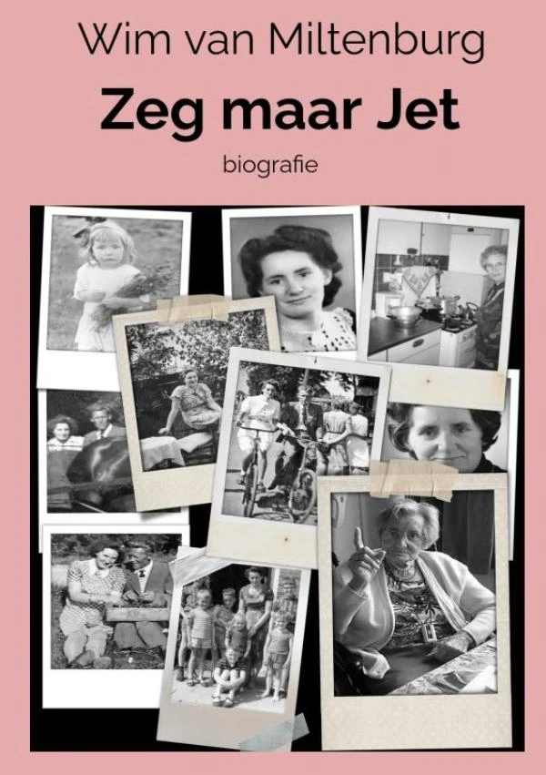 Zeg maar Jet – Wim van Miltenburg – boek cover