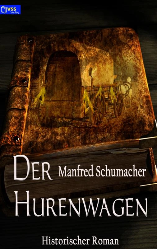 Der Hurenwagen – Manfred Schumacher – boek cover