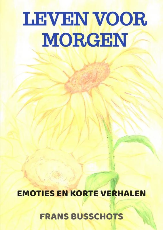 Leven voor morgen – Frans Busschots – boek cover