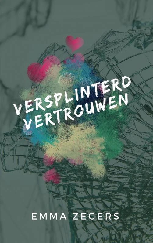Versplinterd vertrouwen – Emma Zegers – boek cover