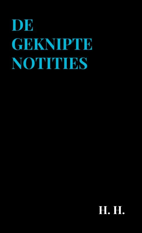 De Geknipte Notities – H. H. – boek cover