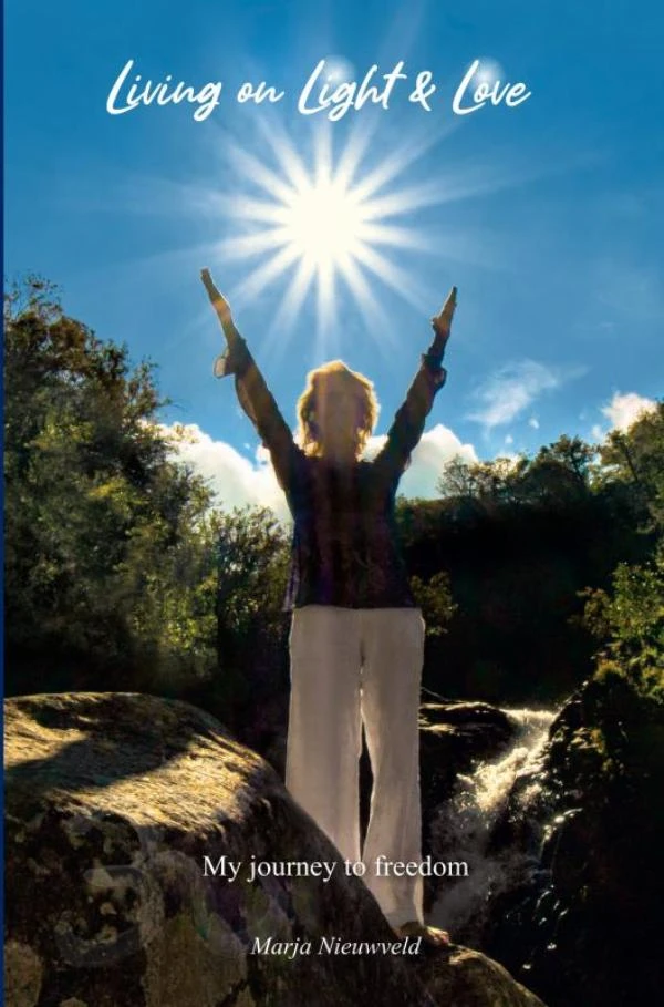 Living on Light & Love – Marja Nieuwveld – boek cover