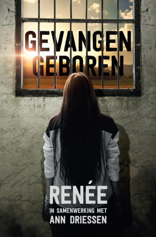 Gevangen geboren – Ann Driessen – boek cover