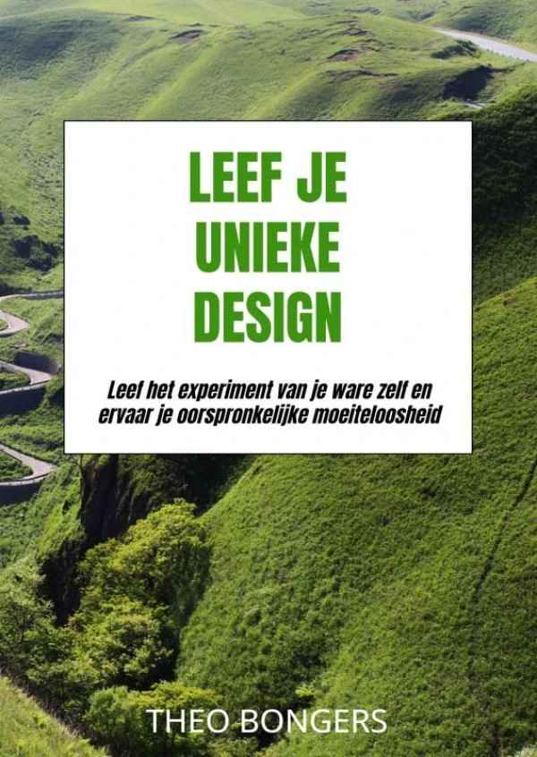 Leef Je Unieke Design – Theo Bongers – boek cover