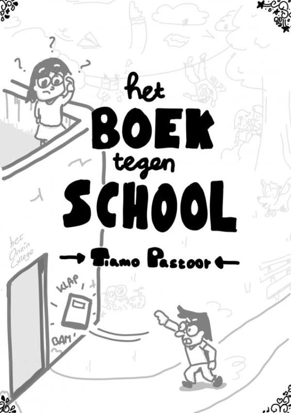 Het Boek tegen School – Tiamo Pastoor – boek cover
